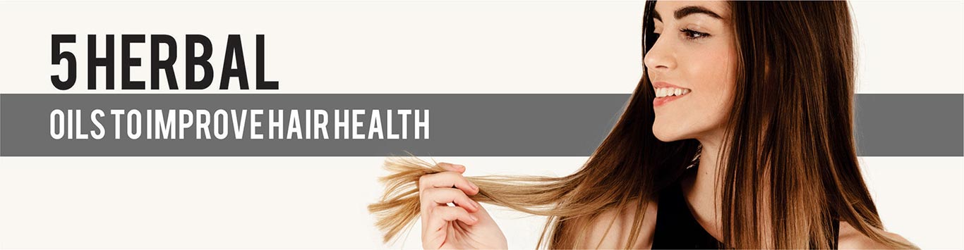 5 Herbal Oils to Improve Hair Health