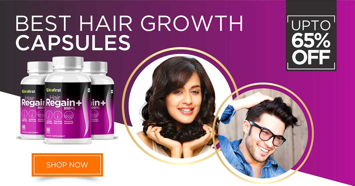 Get Faster Hair Growth With Natural Hair Regain Capsules